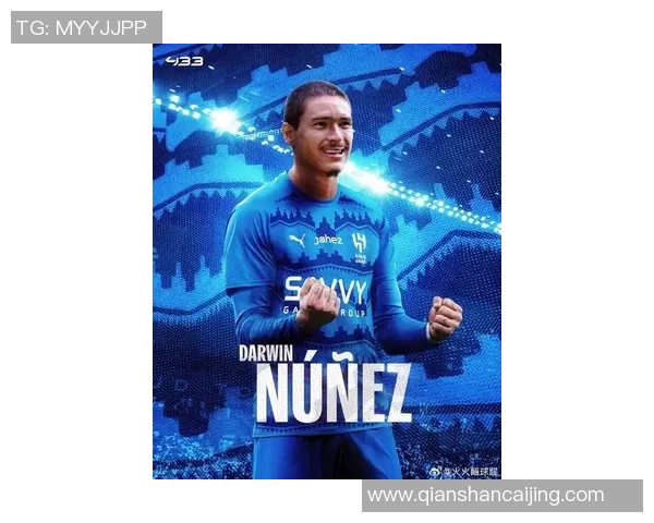 努涅斯在新赛季的崛起之路与未来发展潜力分析